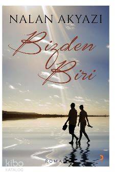 Bizden Biri - Nalan Akyazı