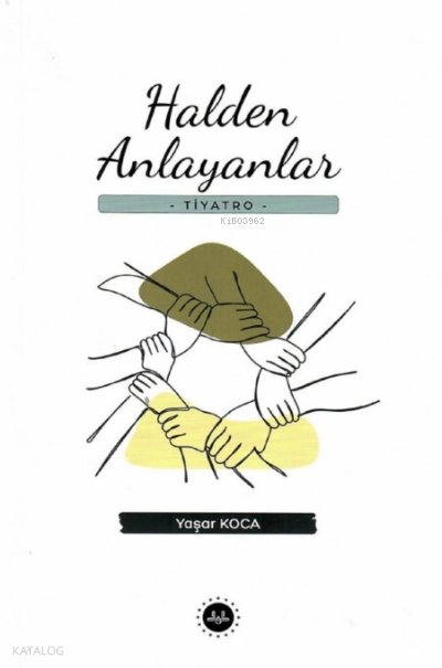 Halden Anlayanlar - Yaşar Koca