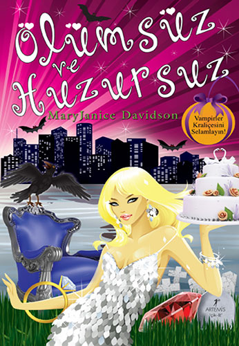 Ölümsüz ve Huzursuz - Mary Janice Davidson