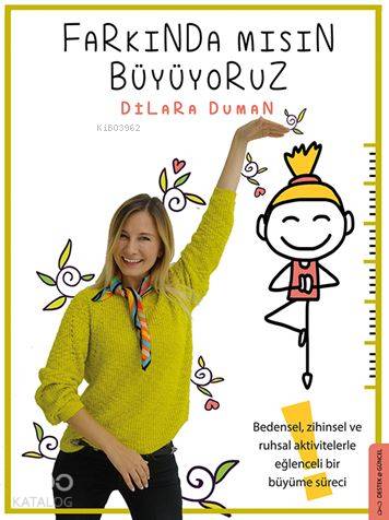Farkında mısın Büyüyoruz - Dilara Duman