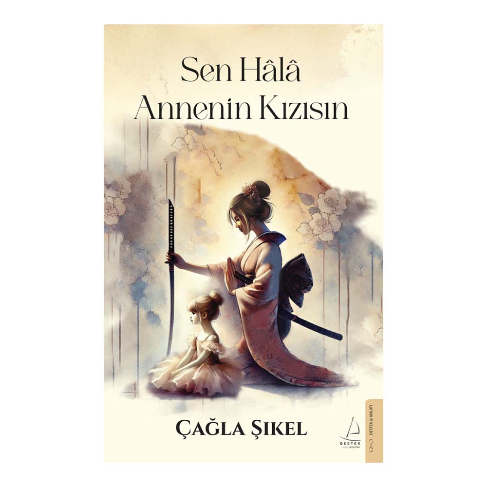 SEN HALA ANNENİN KIZISIN