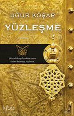 Yüzleşme - Uğur Koşar