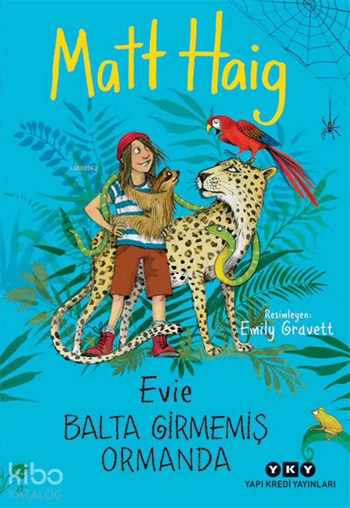 EVİE BALTA GİRMEMİŞ ORMANDA
