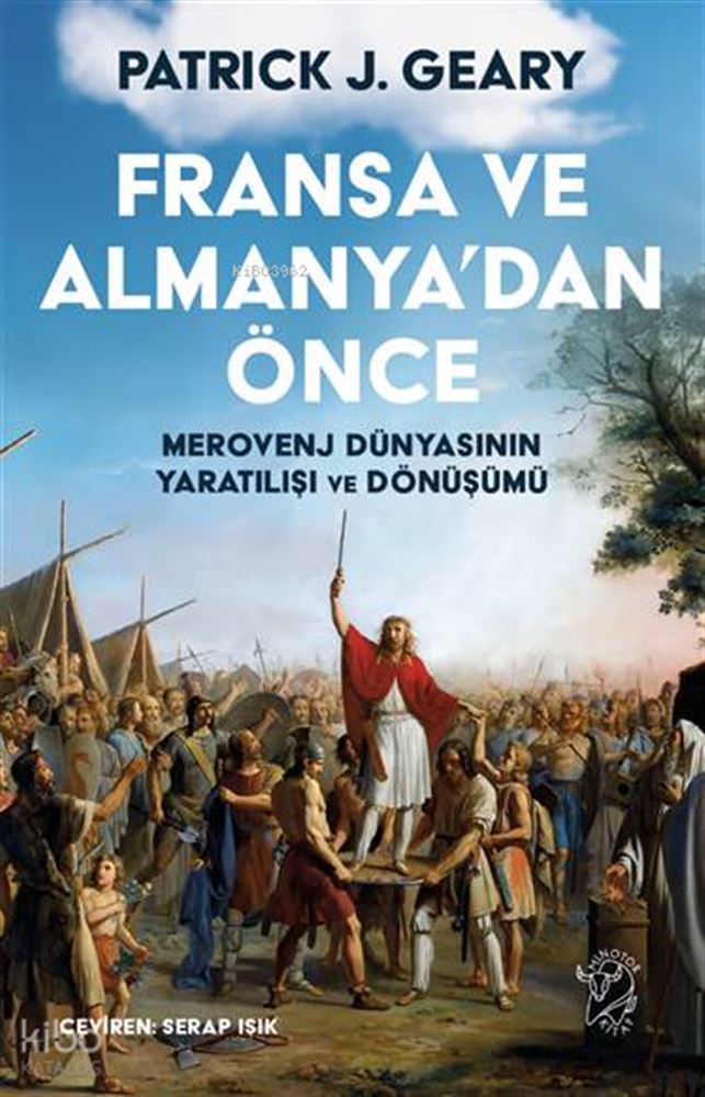 FRANSA VE ALMANYADAN ÖNCE