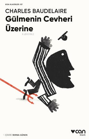 Gülmenin Cevheri Üzerine - Charles Baudelaire
