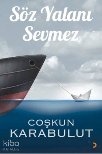 Söz Yalanı Sevmez