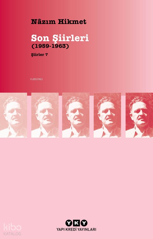 Son Şiirleri (1959-1963) - Nâzım Hikmet Ran