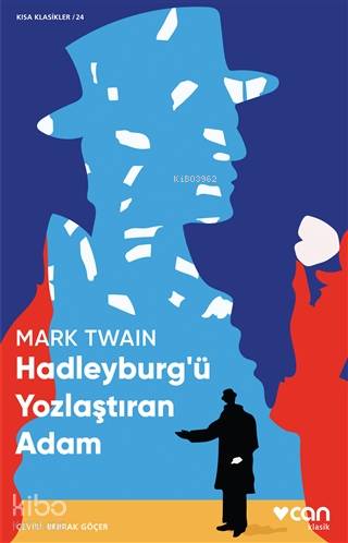 Hadleyburg'ü Yozlaştıran Adam - Mark Twain