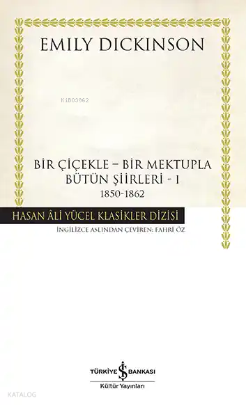 BİR ÇİÇEKLE BİR MEKTUPLA BÜ.ŞİİRLERİ (KARTON KAPAK)