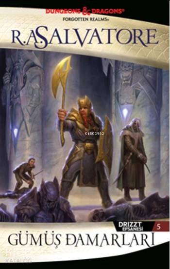 Gümüş Damarları - R. A Salvatore