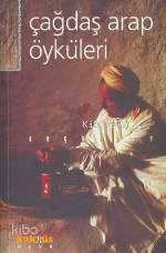 Çağdaş Arap Öyküleri - Seçki