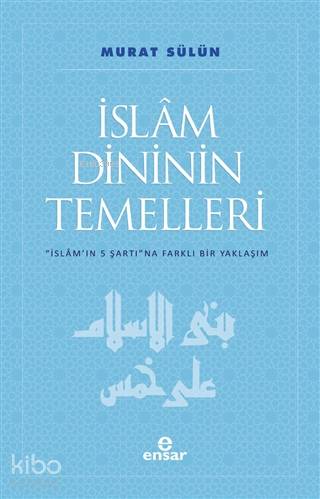 İslam Dininin Temelleri