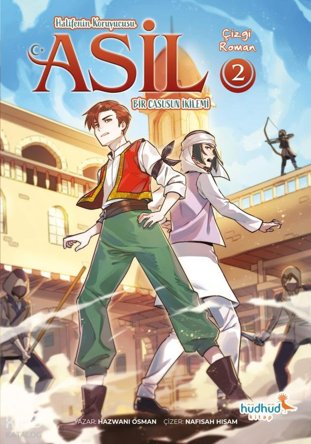 Halifenin Koruyucusu Asil 2 – Bir Casusun İkilemi