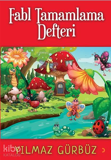 Fabl Tamamlama Defteri - Yılmaz Gürbüz