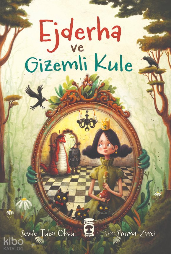 Ejderha ve Gizemli Kule - Sevde Tuba Okçu