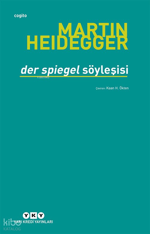 Der Spiegel Söyleşisi - Martin Heidegger