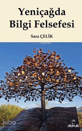Yeniçağda Bilgi Felsefesi - Sara Çelik