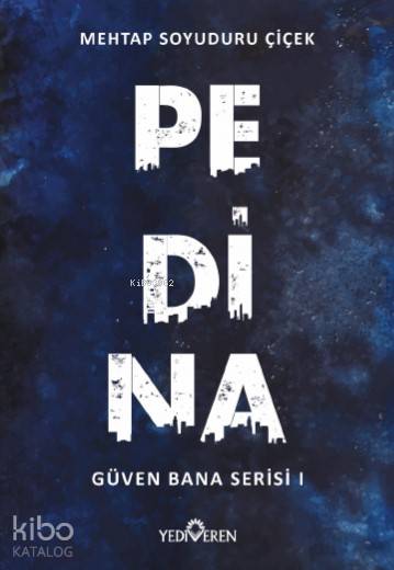 Pedina - Mehtap Soyuduru Çiçek