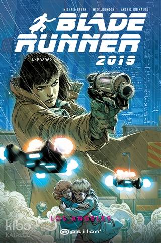 Blade Runner 2019 - Volume 1 - Michael Green, Andres Guinaldo, Mike Johnson