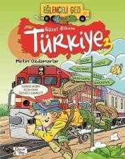GÜZEL ÜLKEM TÜRKİYE 3