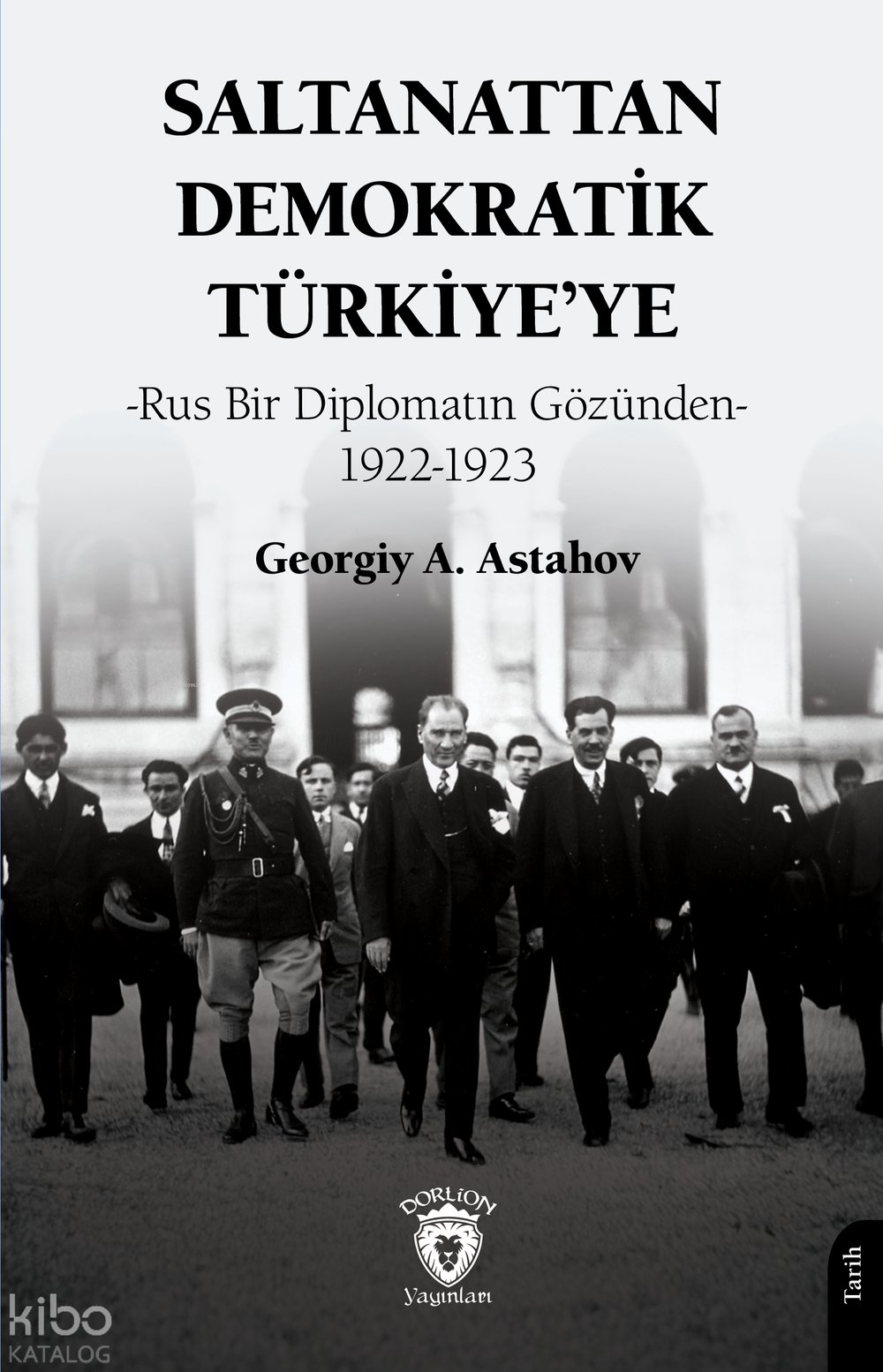 Saltanattan Demokratik Türkiye’ye