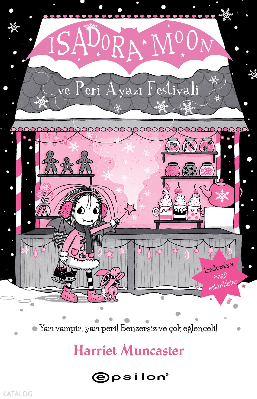 Isadora Moon ve Peri Ayazı Festivali - Harriet Muncaster