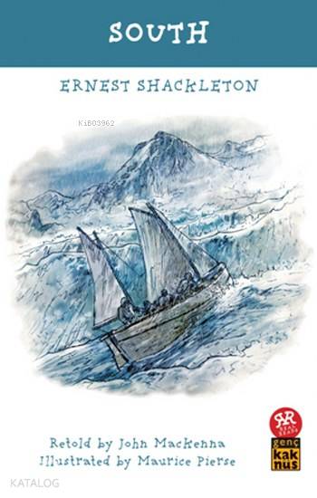 South - John Mackenna, Ernest Shackleton