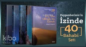 Peygamberimiz'in İzinde 40 Sahabi Seti