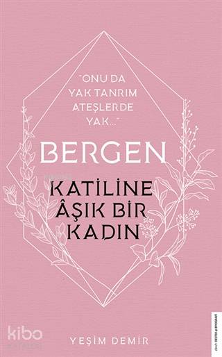 Bergen - Katiline Aşık Bir Kadın - Yeşim Demir