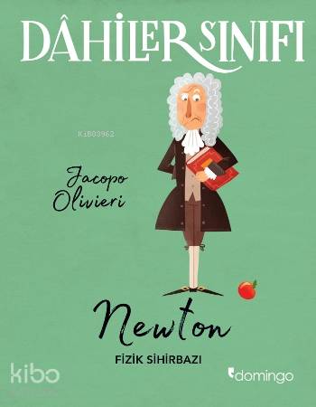 Dahiler Sınıfı: Newton - Fizik Sihirbazı - Jacopo Olivieri
