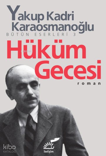 Hüküm Gecesi - Yakup Kadri Karaosmanoğlu