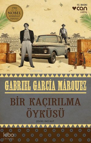 Bir Kaçırılma Öyküsü - Gabriel Garcia Marquez