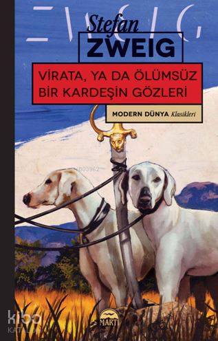 Virata, Ya Da Ölümsüz Bir Kardeşin Gözleri