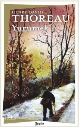 Yürümek - Henry David Thoreau