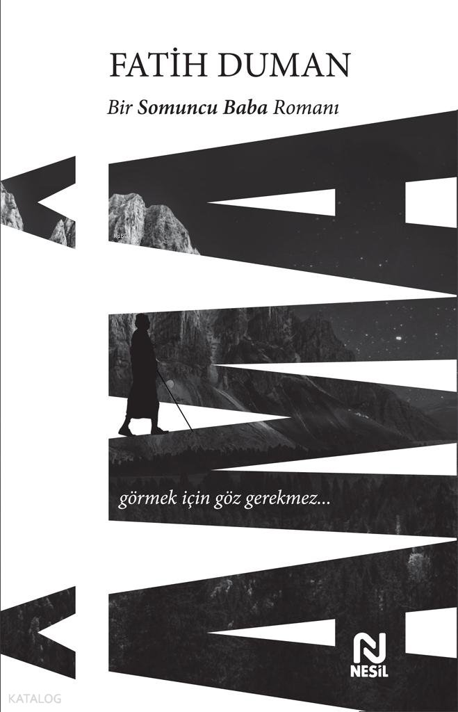 Ama Bir Somuncu Baba Romanı - Fatih Duman