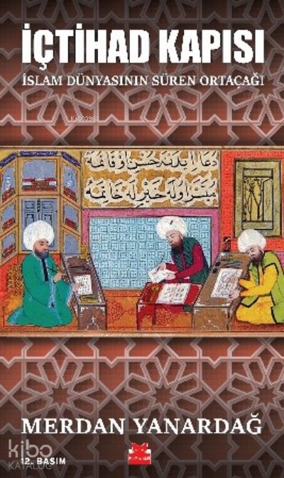 İçtihad Kapısı - Merdan Yanardağ