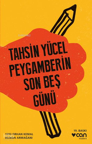 Peygamberin Son Beş Günü - Tahsin Yücel