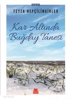 Kar Altında Buğday Tanesi