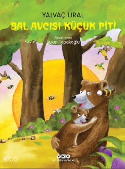 Bal Avcısı Küçük Piti - Yalvaç Ural