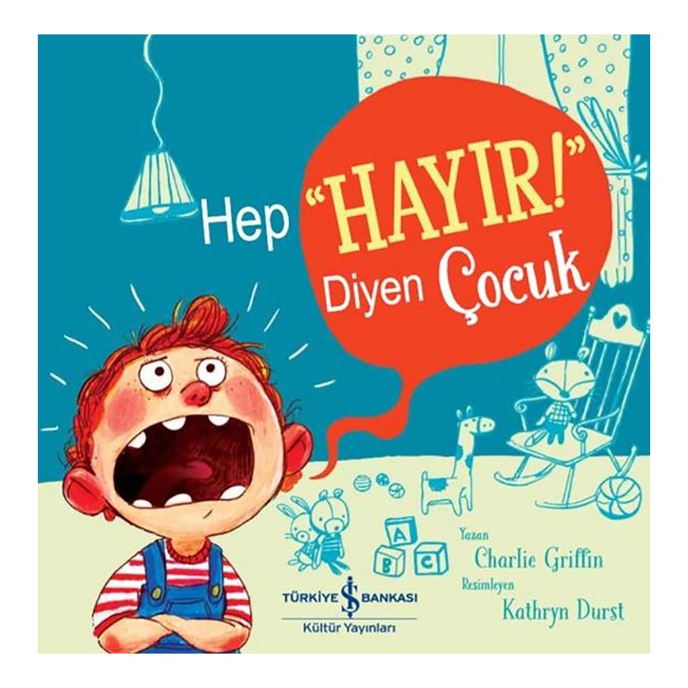 HEP HAYIR DİYEN ÇOCUK