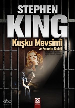 Kuşku Mevsimi ve Esaretin Bedeli