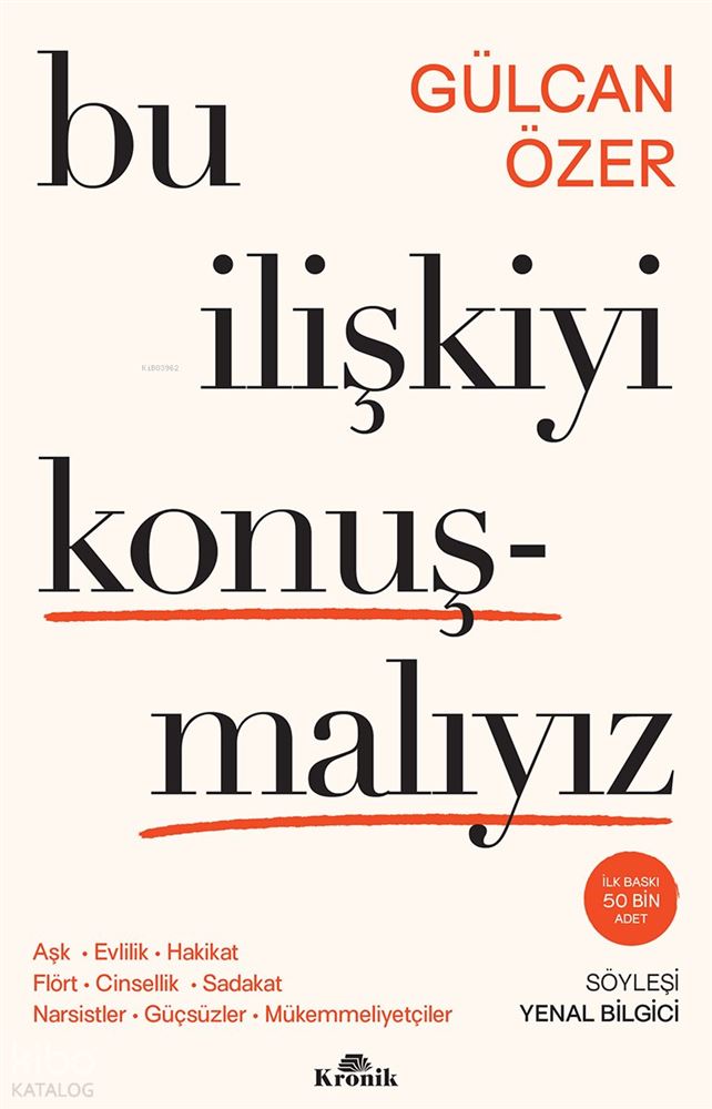 BU İLİŞKİYİ KONUŞMALIYIZ