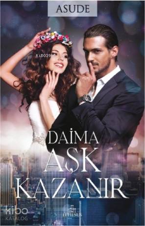 Daima Aşk Kazanır