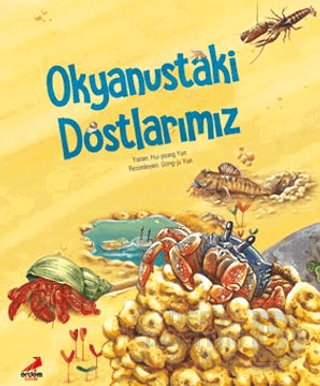 BİLİM ÖYKÜLERİ - OKYANUSTAKİ DOSTLARIMIZ