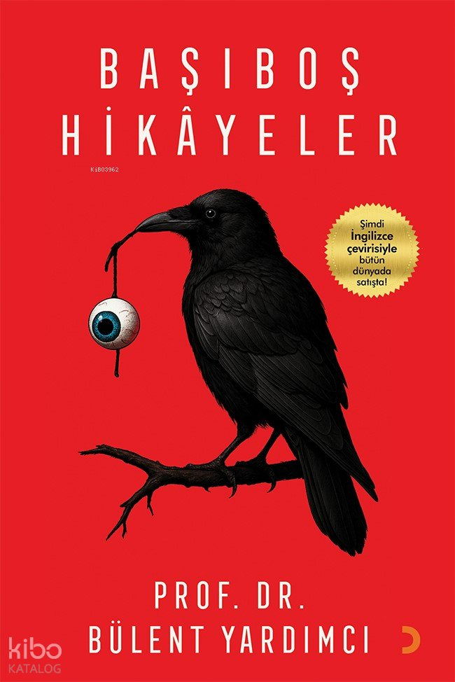 Başıboş Hikâyeler - Bülent Yardımcı