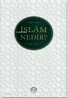 İslâm Nedir? - Huriye Martı