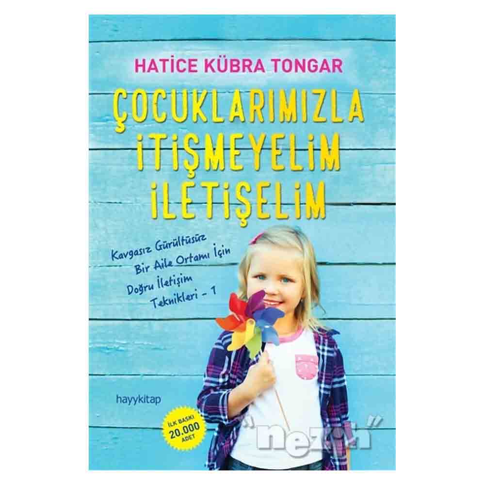 ÇOCUKLARIMIZLA İTİŞMEYELİM İLETİŞELİM