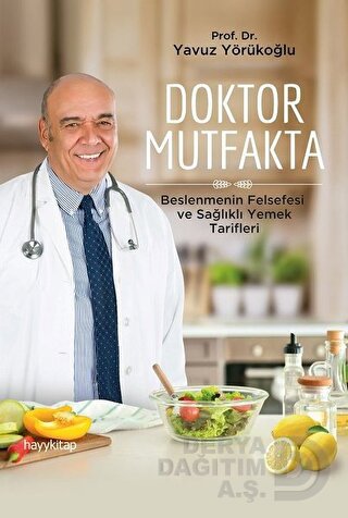 DOKTOR MUTFAKTA / YAVUZ YÖRÜKOĞLU