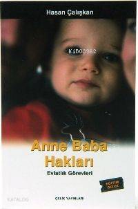 Anne Baba Hakları - Hasan Çalışkan