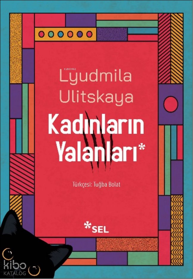 Kadınların Yalanları - Lyudmila Ulitskaya